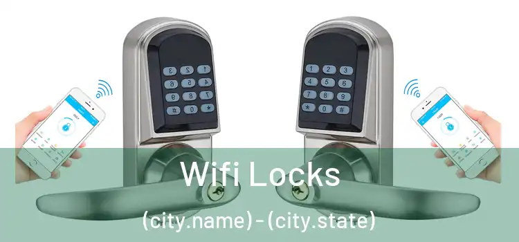  Wifi Locks (city.name) - (city.state)